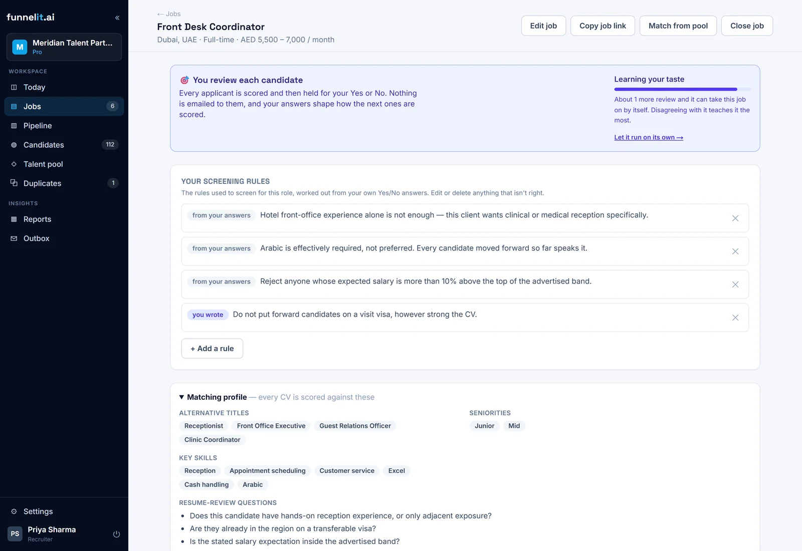 A job page in FunnelIt: four screening rules the AI worked out, each tagged “from your answers” or “you wrote”, beside a meter reading “about 1 more review and it can take this job on by itself”.